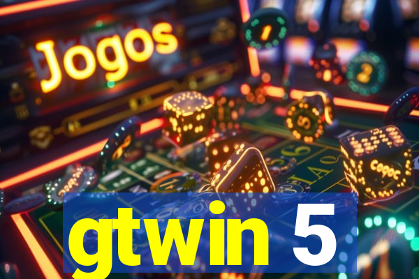 gtwin 5